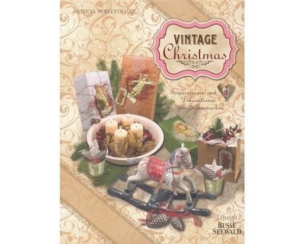 Weihnachts-Dekobuch: Vintage Christmas, Busse Seewald 3 Weihnachts-Dekobuch: Vintage Christmas, Busse Seewald